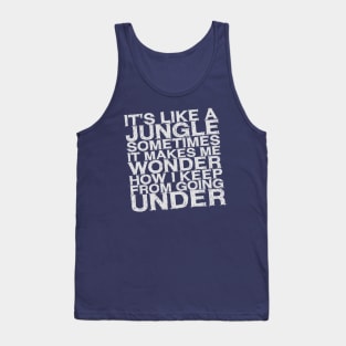 It's like a Jungle... Tank Top